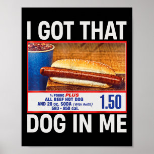 Póster Tengo Ese Perro En Mí Combo De Hotdogs Graciosos P