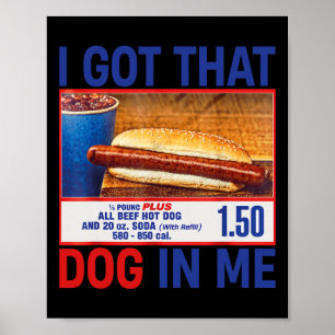 Póster Tengo Ese Perro En Mí Combo De Hotdogs Graciosos P