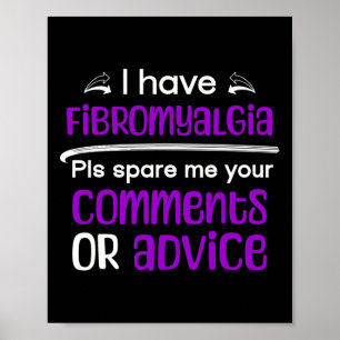 Póster Tengo Fibromialgia Que Me Ahorre Sus Comentarios A
