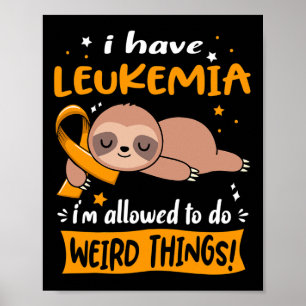Póster Tengo Leucemia, me permiten hacer cosas raras