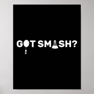 Póster Tengo Smash_ Divertido Volante de Bádminton Amante