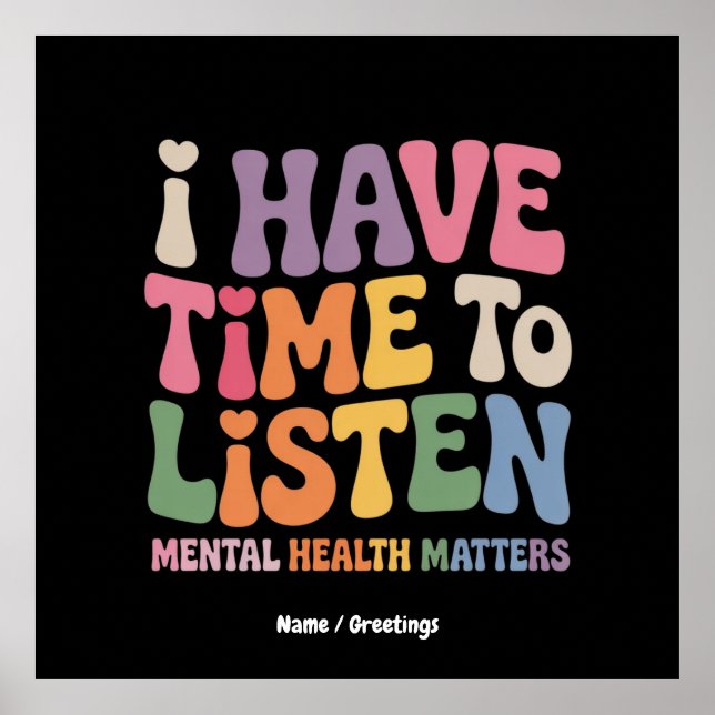 Póster Tengo tiempo para escuchar la conciencia sobre la  (Frente)