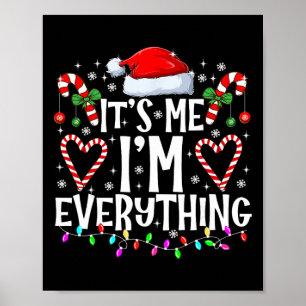 Póster Tengo todo lo que quiero para Navidad Soy yo, soy 