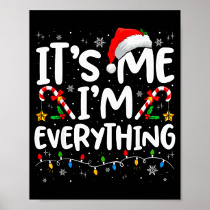 Póster Tengo Todo Lo Que Quiero Para Navidad Soy Yo Soy E