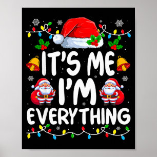 Póster Tengo Todo Lo Que Quiero Para Navidad Soy Yo Soy E