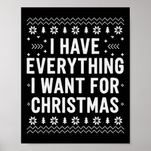 Póster Tengo Todo Lo Que Quiero Para Navidad Soy Yo Soy E
