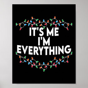 Póster Tengo Todo Lo Que Quiero Para Navidad Soy Yo Soy T