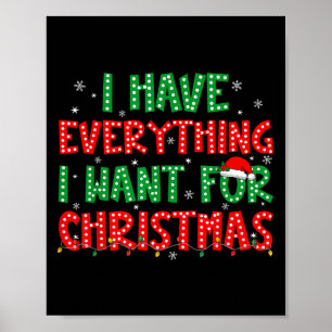 Póster Tengo Todo Lo Que Quiero Para Navidades Es Yo Soy