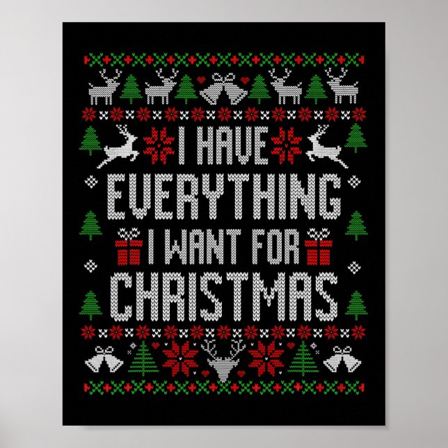 Póster Tengo Todo Lo Que Quiero Para Navidades Sudoroso (Frente)