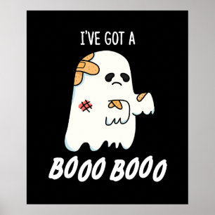 Póster Tengo un Boo Boo Gracioso Ghost Pun Dark BG