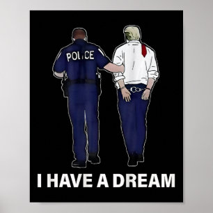 Póster Tengo un sueño gracioso que la policía de Trump di