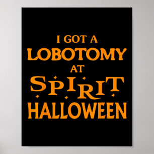 Póster Tengo Una Lobotomía En La Tela De Halloween Espíri