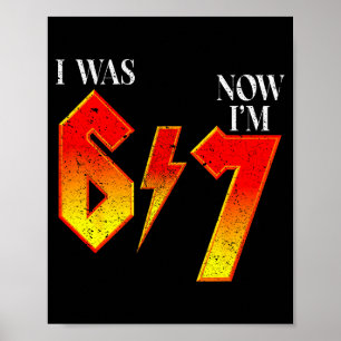 Póster Tenía 6 ahora tengo 7 cumpleaños divertido seis si