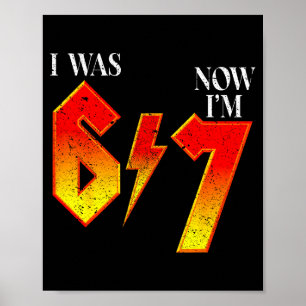 Póster Tenía 6 ahora tengo 7 cumpleaños divertido seis si