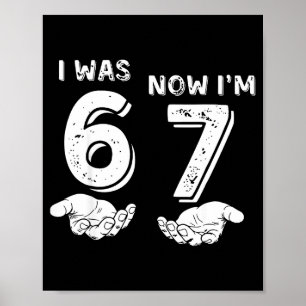 Póster Tenía 6 Ahora Tengo 7 Seis Siete Meme Con Manos 7º