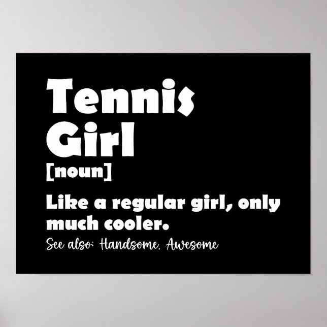 Póster Tenis Chica divertida definición Tennis Sport Love (Frente)