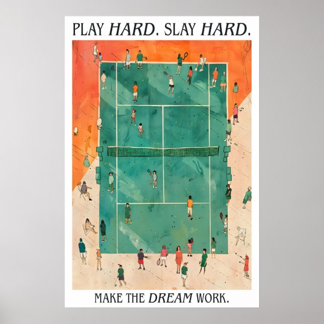 Póster Tennis Court Art Print Play Hard Slay Hard (Frente)