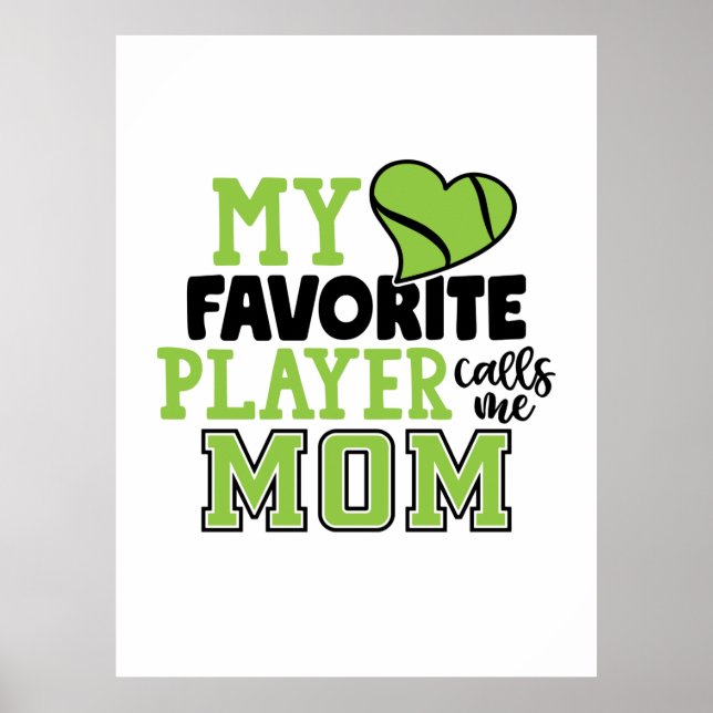 Póster Tennis Player | My Favorite Player Calls Me Mom (Frente)