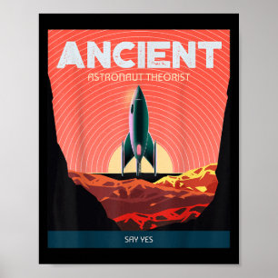 Póster Teórico de los antiguos astronautas dice sí teóric
