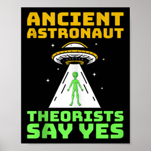 Póster Teóricos de los antiguos astronautas dicen sí alia