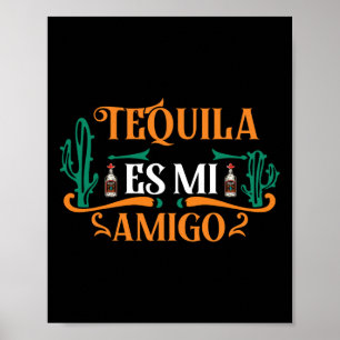 Póster Tequila es mi amigo mex
