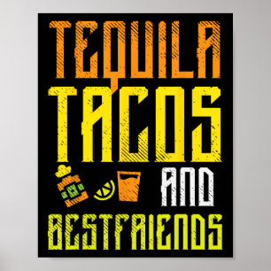 Póster Tequila Tacos Bestfriend Funny Cinco De Mayo Drin