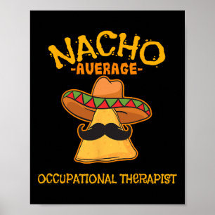 Póster Terapia ocupacional promedio de Nacho Cinco De May