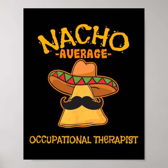 Póster Terapia ocupacional promedio de Nacho Cinco De May (Frente)
