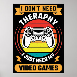 Póster Terapia vs Videojuegos, Gracioso Video Gamer, Jueg