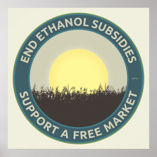 Póster Terminar con las subvenciones al etanol (Frente)