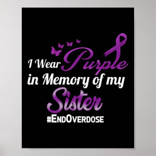 Póster Terminar La Sobredosis Yo Uso Púrpura Para Mi Herm