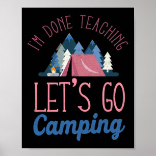 Póster Terminé de Enseñar Vamos a Acampar Carpa