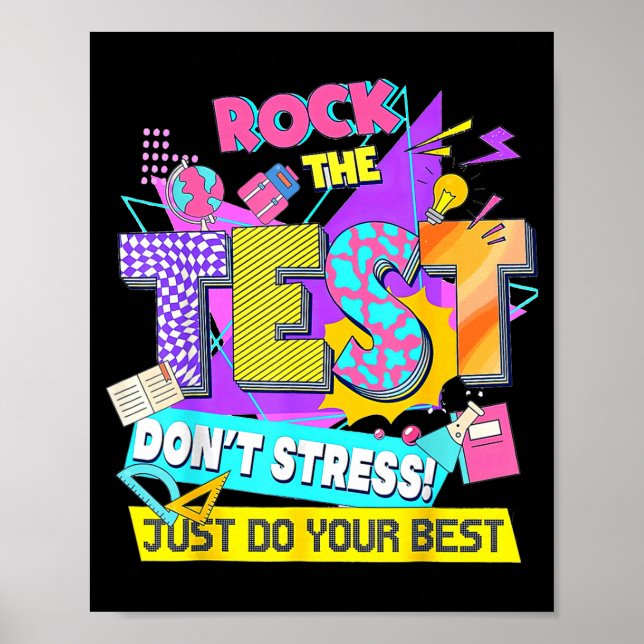 Póster Test Day, Rock The Test Don't Stress Just Do Your  (Frente)