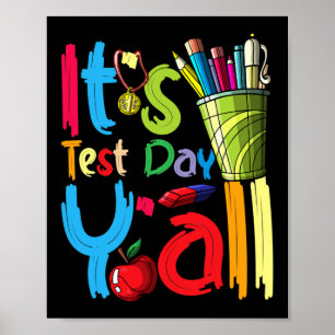 Póster Test Day Yall Appreciation Testing 22 Test Day Tea
