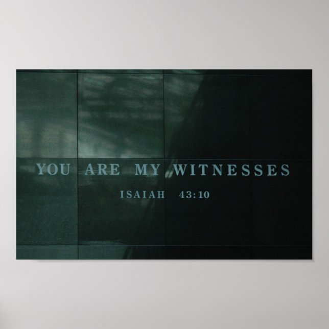 Póster Testigos Isaiah 43.10 Museo del Holocausto (Frente)