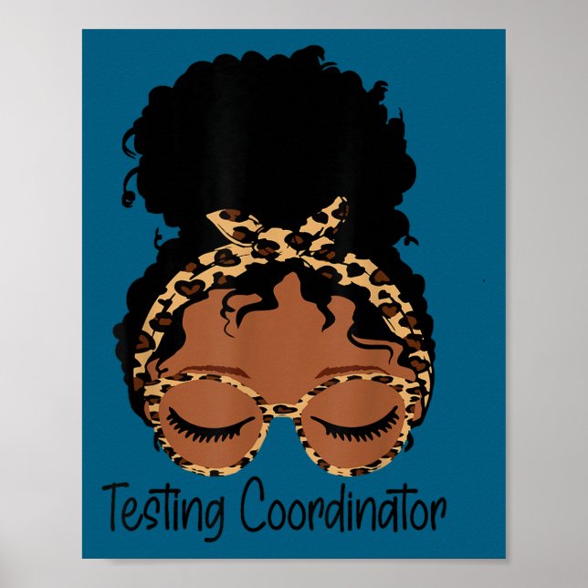 Póster Testing Coordinator Shirt Funny Messy Bun Test Day (Frente)