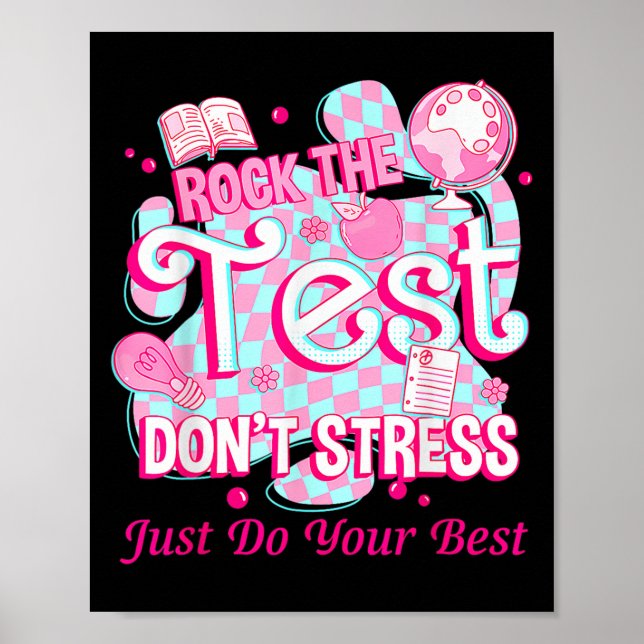 Póster Testing Day Rock The Test Motivational For Teacher (Frente)