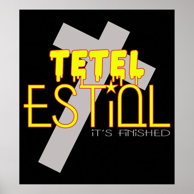 Póster Tetelestai: Está Terminado (Frente)