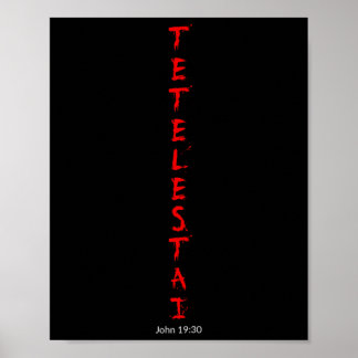 Póster Tetelestai - John 1930 It Is Finished Easter Shirt