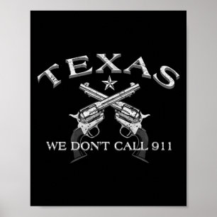 Póster Texas No Llamamos Al 911