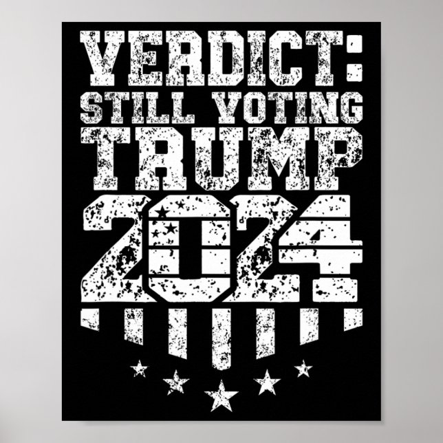 Póster Texto fatigado que Trump sigue votando como convic (Frente)