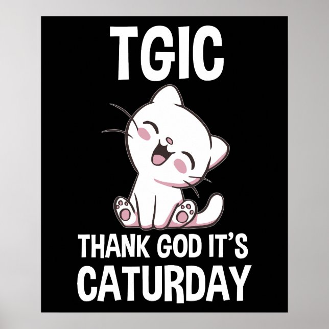 Póster TGIC Thank God It's Caturday (Frente)
