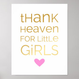 Póster Thank Heaven For Little Girls - Pink - Poster