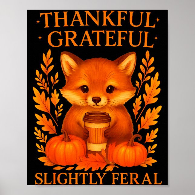Póster Thankful Grateful Slightly Feral Funny Raccoon Tha (Frente)