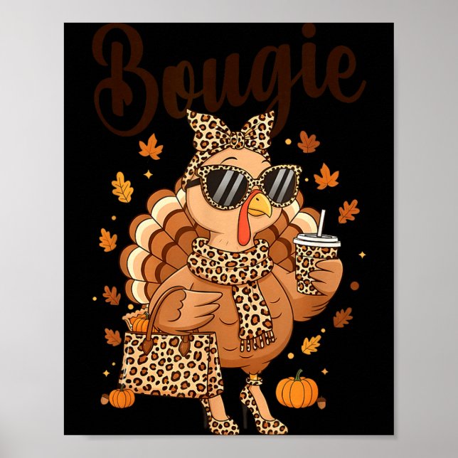 Póster Thanksgiving Bougie Turkey Funny Boujee Women Girl (Frente)