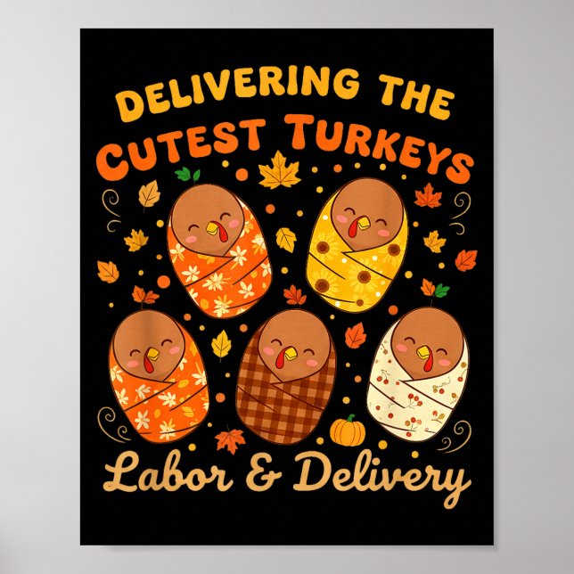 Póster Thanksgiving Delivering The Cutest Turkeys Labor & (Frente)