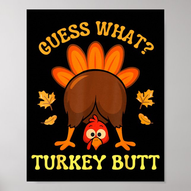 Póster Thanksgiving Guess What Turkey Butt Funny Men Wome (Frente)