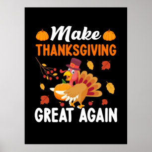 Póster Thanksgiving Make Thanksgiving Great Again