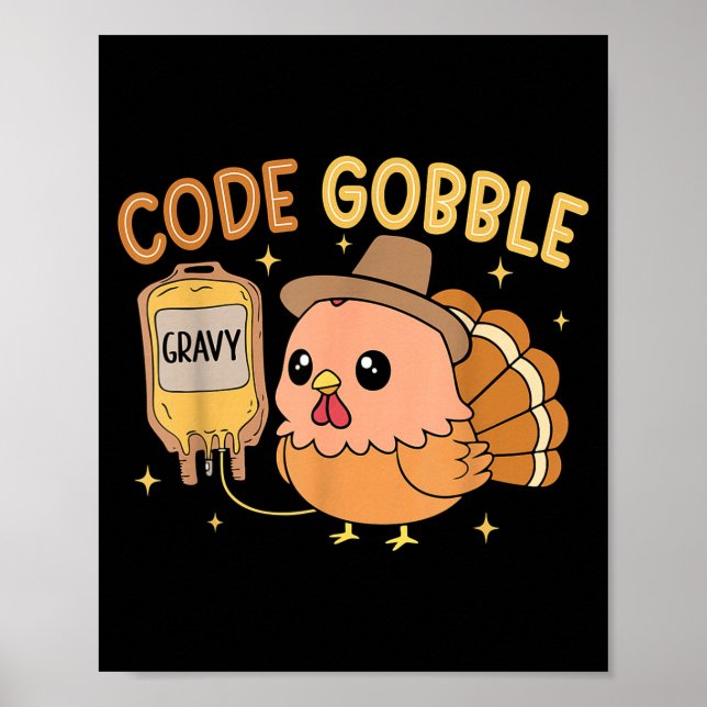 Póster Thanksgiving Nurse Code Gobble Funny Turkey Rn Cna (Frente)