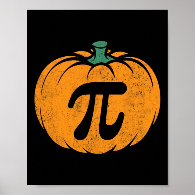 Póster Thanksgiving Pumpkin Pi Pie Costume Math Teacher H (Frente)
